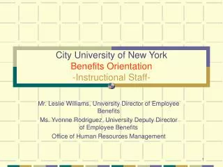 City University of New York Benefits Orientation -Instructional Staff-