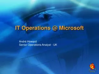 IT Operations @ Microsoft