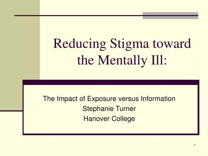 reducing stigma toward the mentally ill