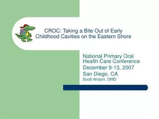 CROC: Taking a Bite Out of Early Childhood Cavities on the Eastern Shore