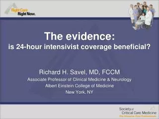 The evidence: is 24-hour intensivist coverage beneficial?