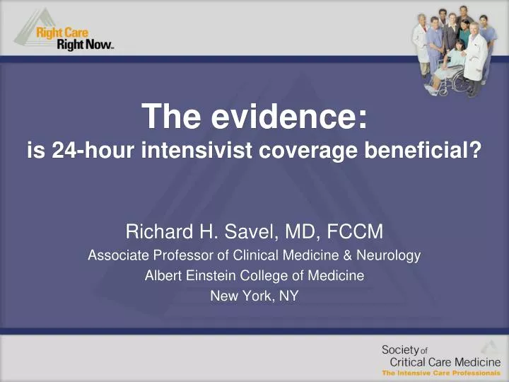 the evidence is 24 hour intensivist coverage beneficial