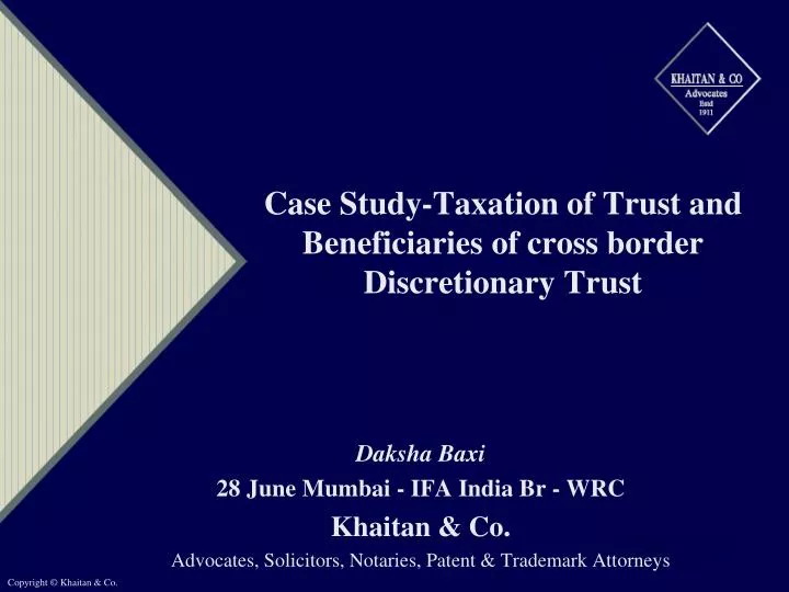 case study taxation of trust and beneficiaries of cross border discretionary trust