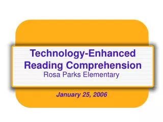 Technology-Enhanced Reading Comprehension