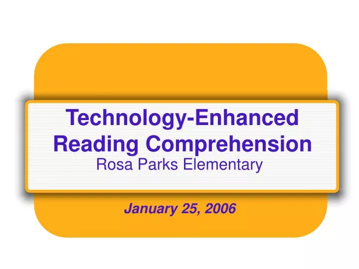 technology enhanced reading comprehension