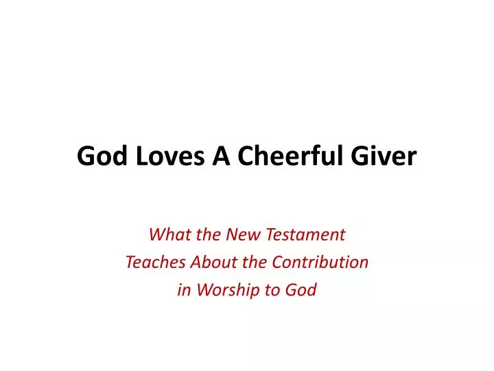 god loves a cheerful giver