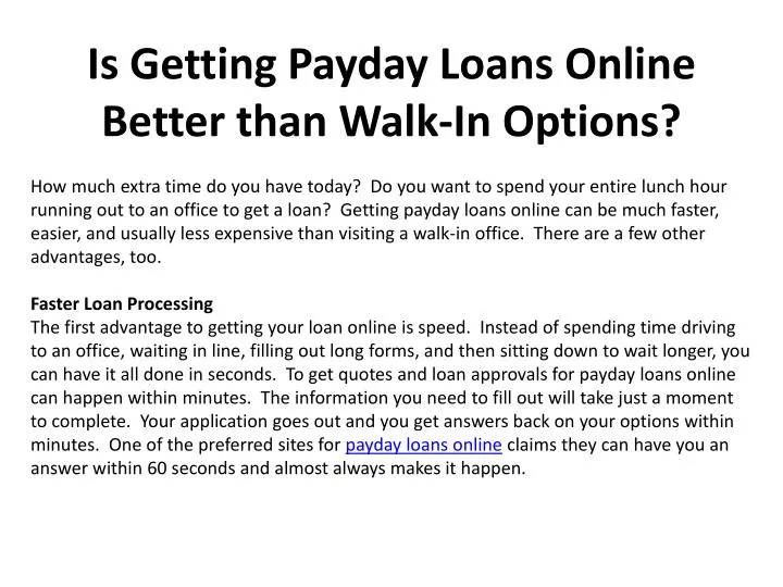 is getting payday loans online better than walk in options