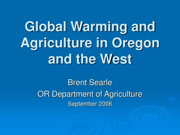global warming and agriculture in oregon and the west