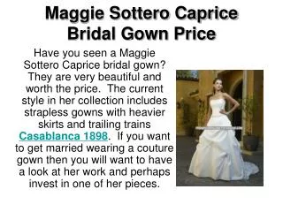 Maggie Sottero Caprice Bridal Gown Price