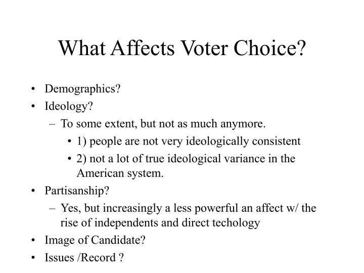 what affects voter choice