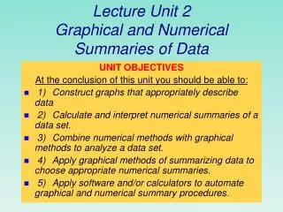 Lecture Unit 2 Graphical and Numerical Summaries of Data