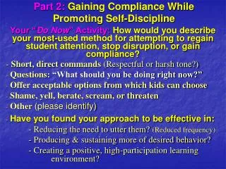 Part 2: Gaining Compliance While Promoting Self-Discipline