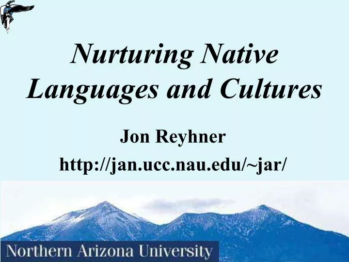 nurturing native languages and cultures