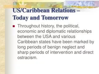 US/Caribbean Relations – Today and Tomorrow