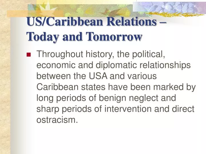 us caribbean relations today and tomorrow