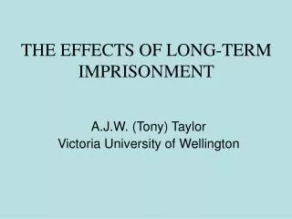 THE EFFECTS OF LONG-TERM IMPRISONMENT