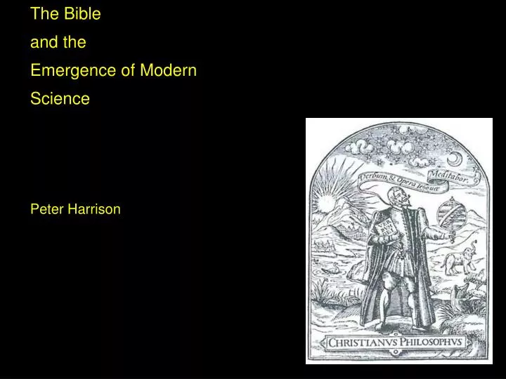 the bible and the emergence of modern science peter harrison
