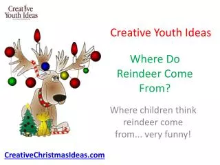 Where Do Reindeer Come From
