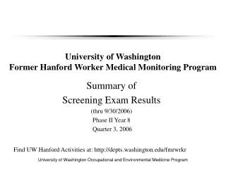 Summary of Screening Exam Results (thru 9/30/2006) Phase II Year 8 Quarter 3, 2006