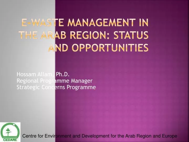 e waste management in the arab region status and opportunities