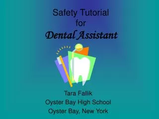 Safety Tutorial for Dental Assistant