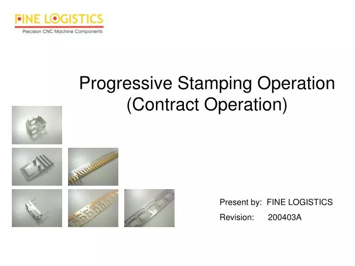 progressive stamping operation contract operation