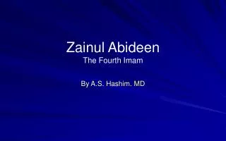 Zainul Abideen The Fourth Imam