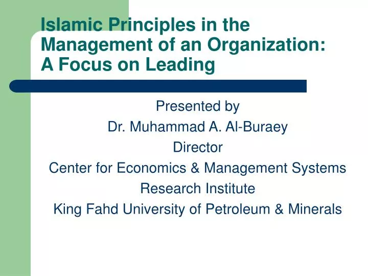 islamic principles in the management of an organization a focus on leading