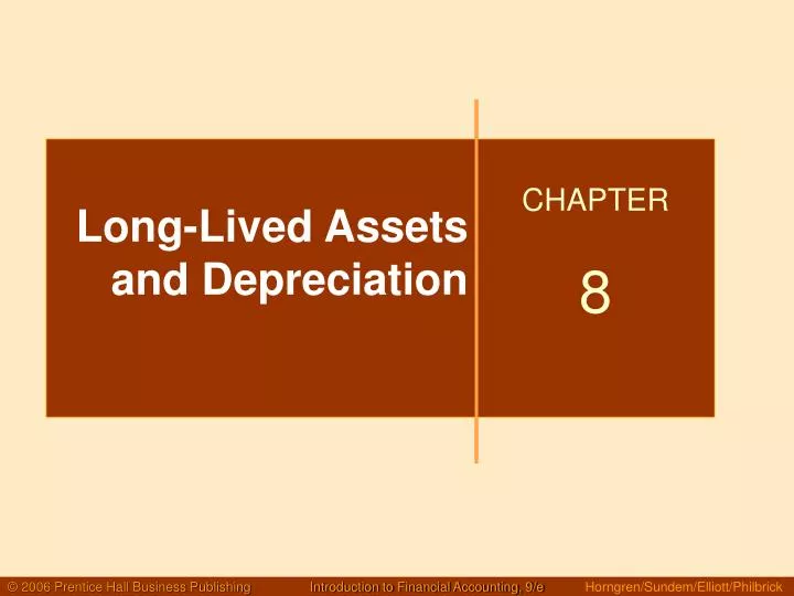 long lived assets and depreciation