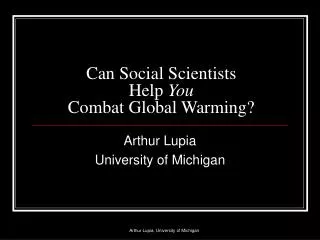 Can Social Scientists Help You Combat Global Warming?