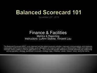 Balanced Scorecard 101 November 29 th , 2010