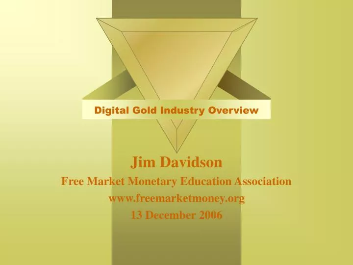 digital gold industry overview