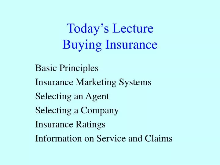 today s lecture buying insurance