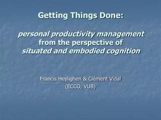 Getting Things Done: personal productivity management from the perspective of situated and embodied cognition