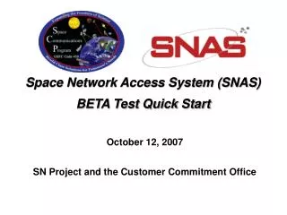 Space Network Access System (SNAS) BETA Test Quick Start