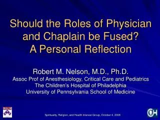 Should the Roles of Physician and Chaplain be Fused? A Personal Reflection