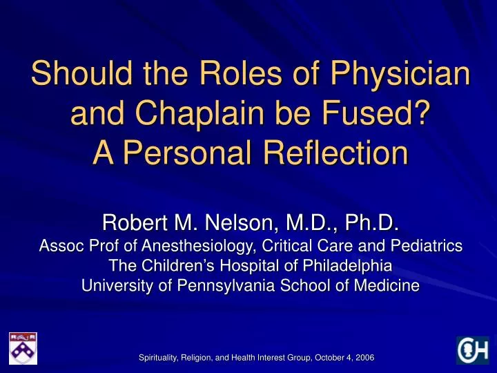 should the roles of physician and chaplain be fused a personal reflection