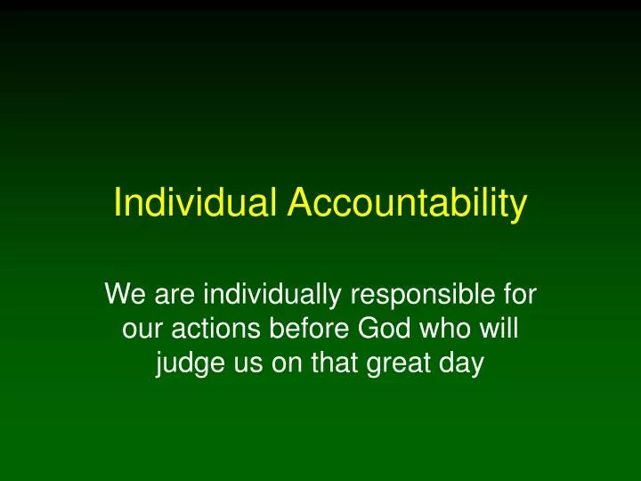 individual accountability