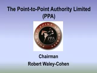 The Point-to-Point Authority Limited (PPA)