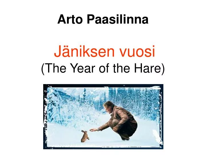 arto paasilinna j niksen vuosi the year of the hare