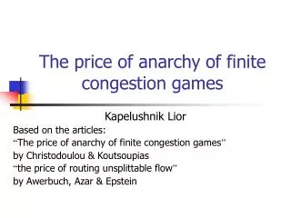 The price of anarchy of finite congestion games