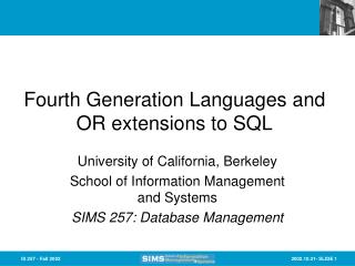 Fourth Generation Languages and OR extensions to SQL