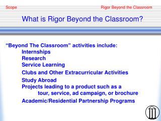 What is Rigor Beyond the Classroom?