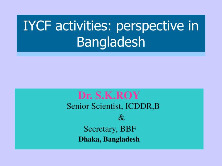 iycf activities perspective in bangladesh