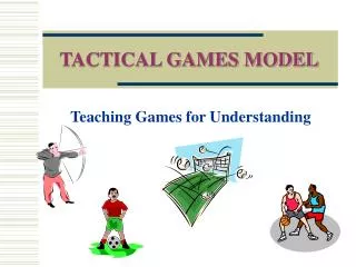 TACTICAL GAMES MODEL
