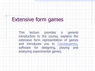 Extensive form games