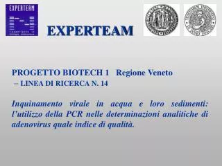 PROGETTO BIOTECH 1 Regione Veneto – LINEA DI RICERCA N. 14
