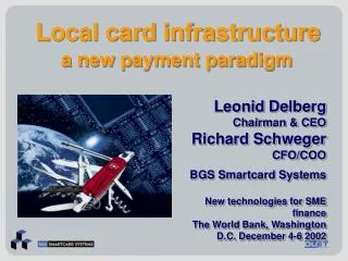 Local card infrastructure a new payment paradigm