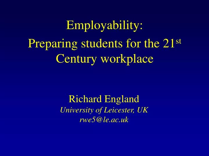 employability preparing students for the 21 st century workplace