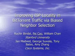 Improving ISP Locality in BitTorrent Traffic via Biased Neighbor Selection